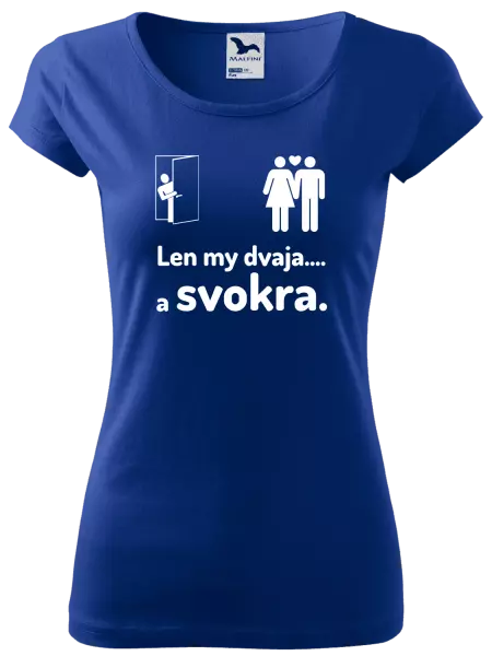 Dámske tričko Len my dvaja a svokra