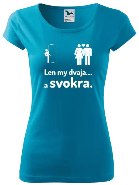 Dámske tričko Len my dvaja a svokra