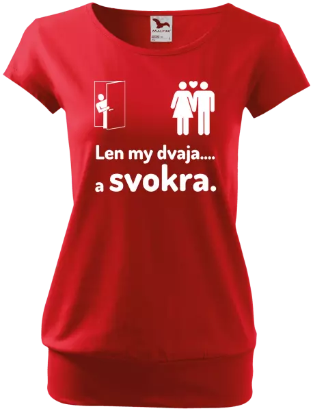 Dámske tričko Len my dvaja a svokra