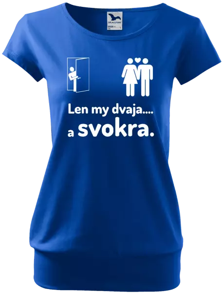 Dámske tričko Len my dvaja a svokra