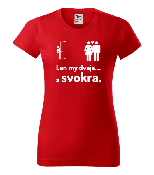 Dámske tričko Len my dvaja a svokra