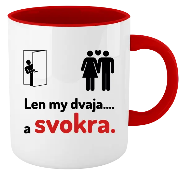 Hrnček  Len my dvaja a svokra