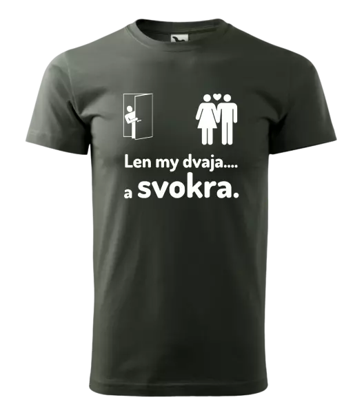 Pánske tričko Len my dvaja a svokra