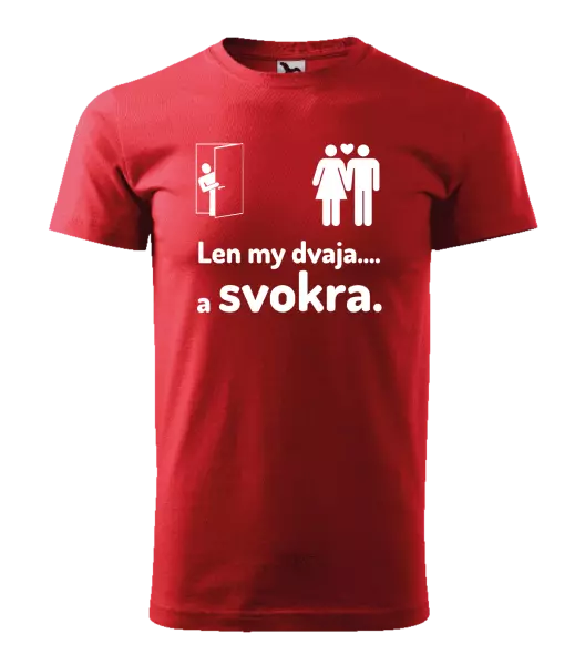 Pánske tričko Len my dvaja a svokra
