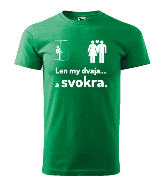Pánske tričko Len my dvaja a svokra