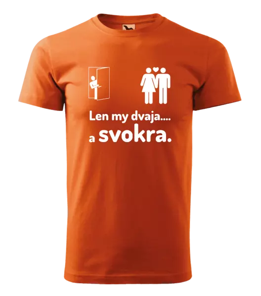Pánske tričko Len my dvaja a svokra