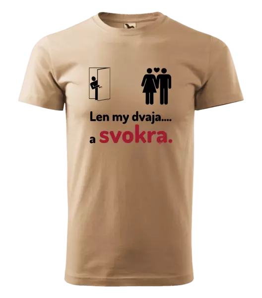 Pánske tričko Len my dvaja a svokra