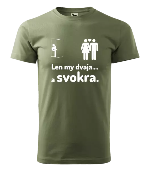 Pánske tričko Len my dvaja a svokra