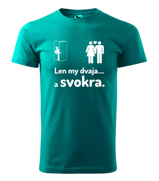 Pánske tričko Len my dvaja a svokra