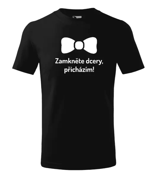 Dětské tričko Zamkněte dcery, přicházím