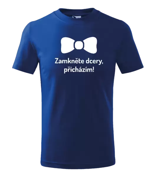 Dětské tričko Zamkněte dcery, přicházím