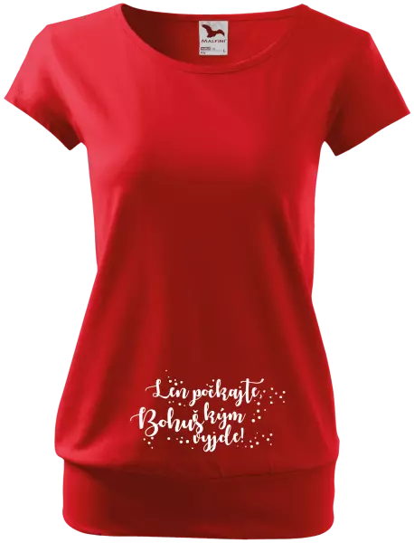 Tehotenské tričko Len počkajte, kým vyleze s vlastním menom 