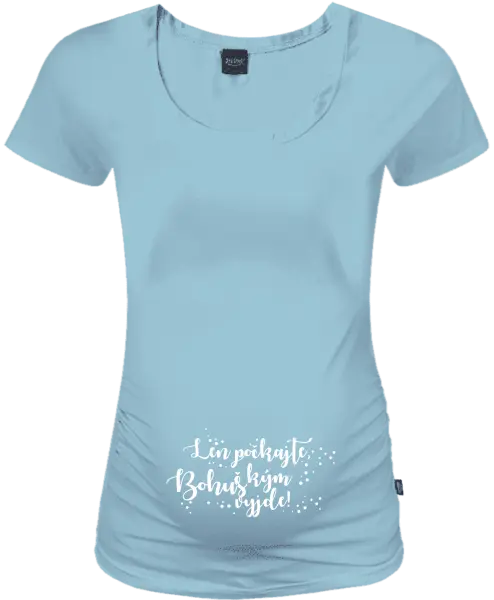 Tehotenské tričko Len počkajte, kým vyleze s vlastním menom 