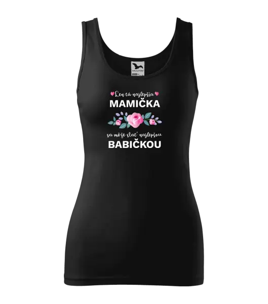 Dámske tielko Len ta najlepšia mamička sa môže stať najlepšou babičkou 