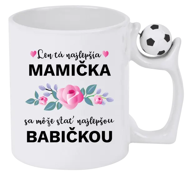 Hrnček Len ta najlepšia mamička sa môže stať najlepšou babičkou 