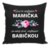 Vankúš Len ta najlepšia mamička sa môže stať najlepšou babičkou 