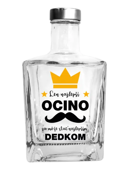 Fľaša, sklenená hranatá Len najlepší ocino sa môže stať najlepším dedkom