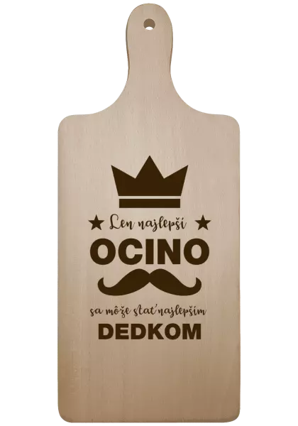 Doštička Len najlepší ocino sa môže stať najlepším dedkom