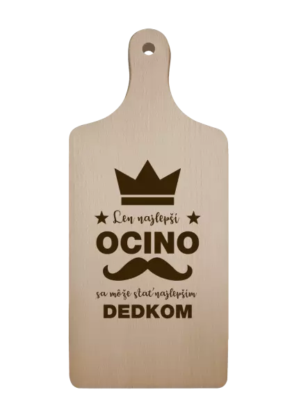 Doštička Len najlepší ocino sa môže stať najlepším dedkom