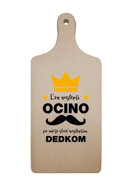 Doštička Len najlepší ocino sa môže stať najlepším dedkom