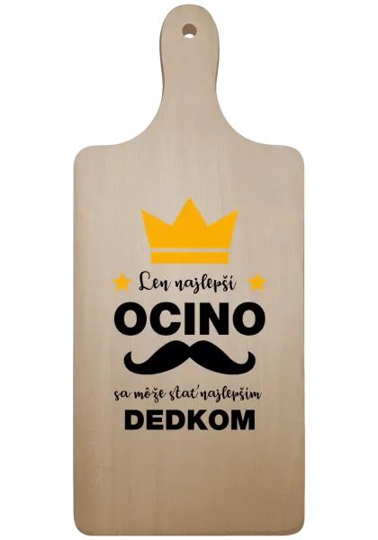 Doštička Len najlepší ocino sa môže stať najlepším dedkom