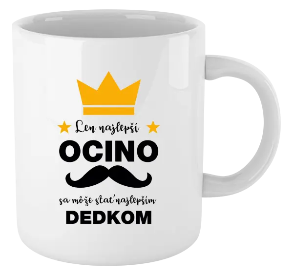 Hrnček Len najlepší ocino sa môže stať najlepším dedkom