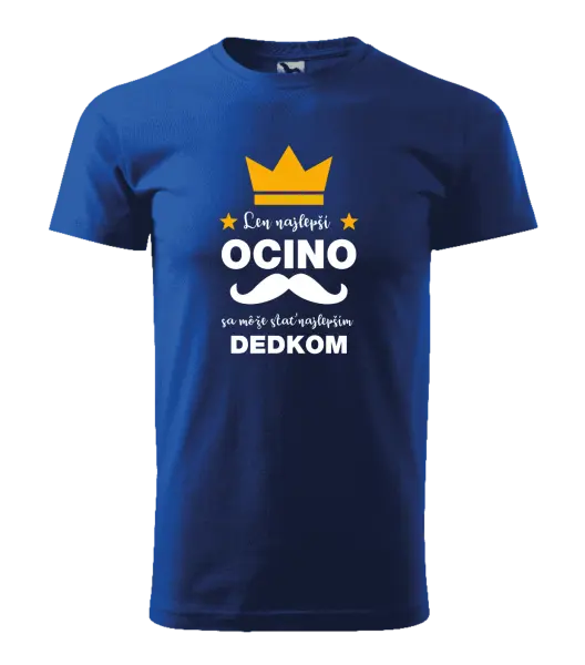 Pánske tričko Len najlepší ocino sa môže stať najlepším dedkom