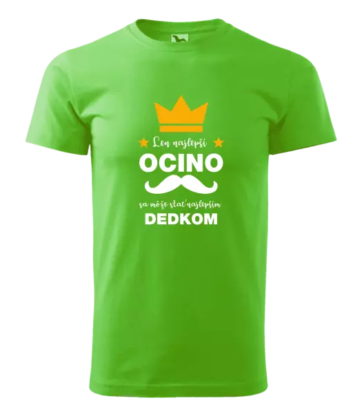 Pánske tričko Len najlepší ocino sa môže stať najlepším dedkom