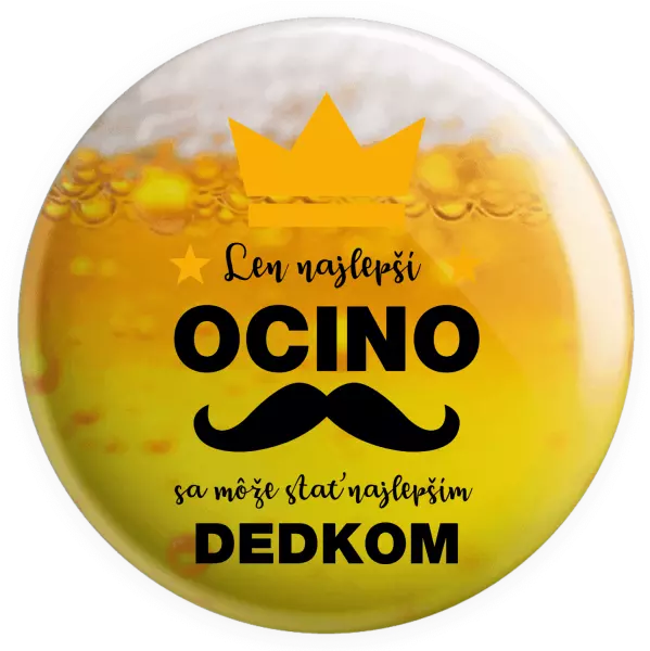 Placka Len najlepší ocino sa môže stať najlepším dedkom