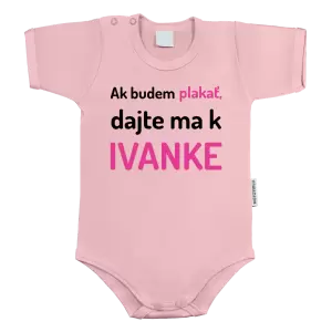 Detské body Ak budem plakať, dajte ma k (vlastné meno)