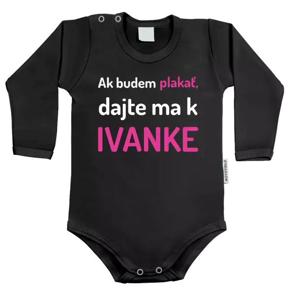 Detské body Ak budem plakať, dajte ma k (vlastné meno)