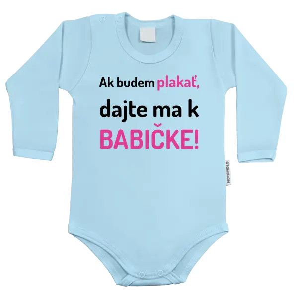 Detské body Ak budem plakať, dajte ma k babičke