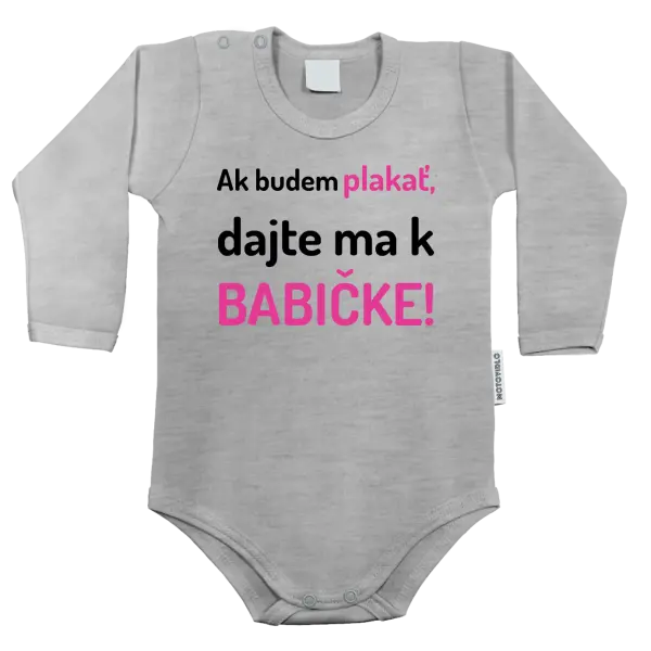Detské body Ak budem plakať, dajte ma k babičke