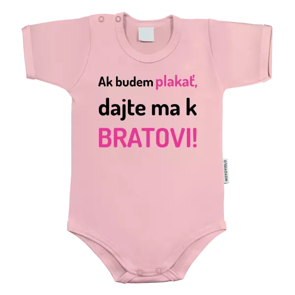 Detské body Ak budem plakať, dajte ma k bratovi