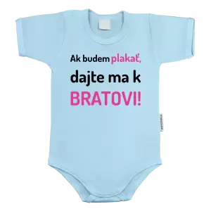 Detské body Ak budem plakať, dajte ma k bratovi