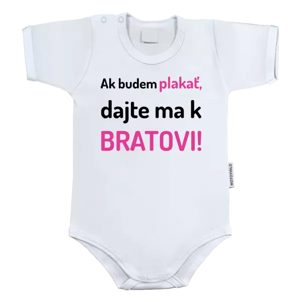 Detské body Ak budem plakať, dajte ma k bratovi