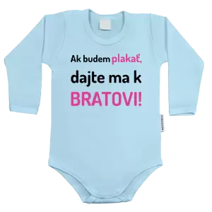 Detské body Ak budem plakať, dajte ma k bratovi
