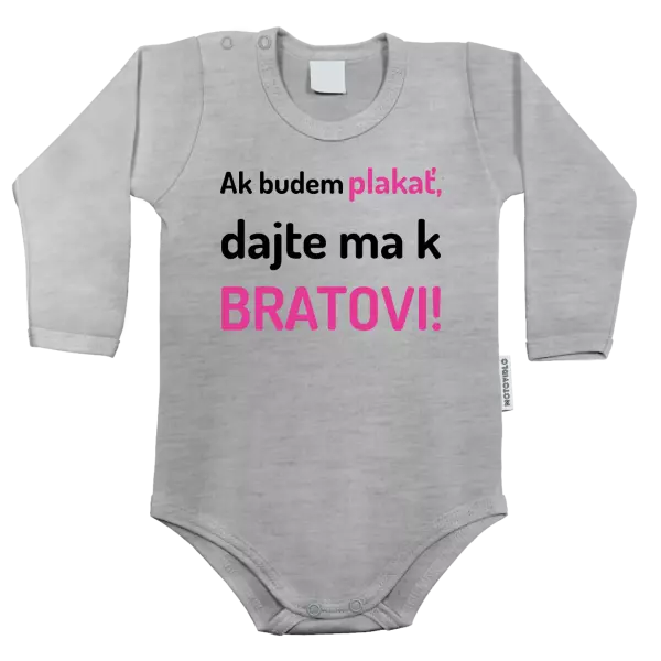 Detské body Ak budem plakať, dajte ma k bratovi