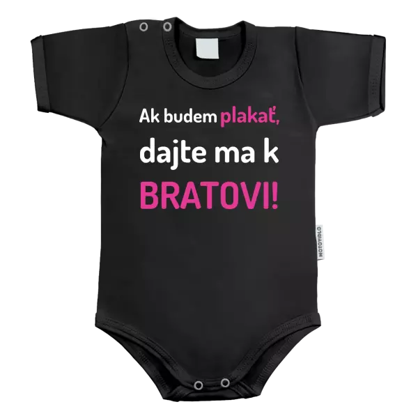 Detské body Ak budem plakať, dajte ma k bratovi