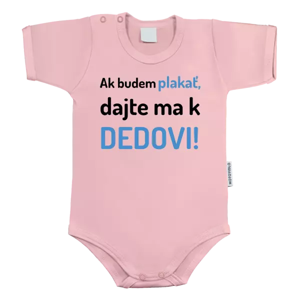 Detské body Ak budem plakať, dajte ma k dedovi