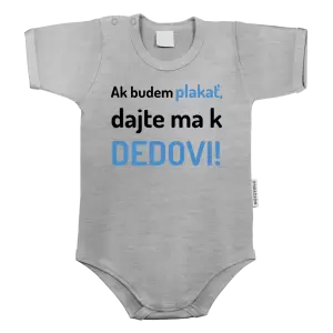 Detské body Ak budem plakať, dajte ma k dedovi