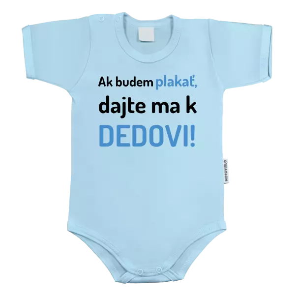 Detské body Ak budem plakať, dajte ma k dedovi