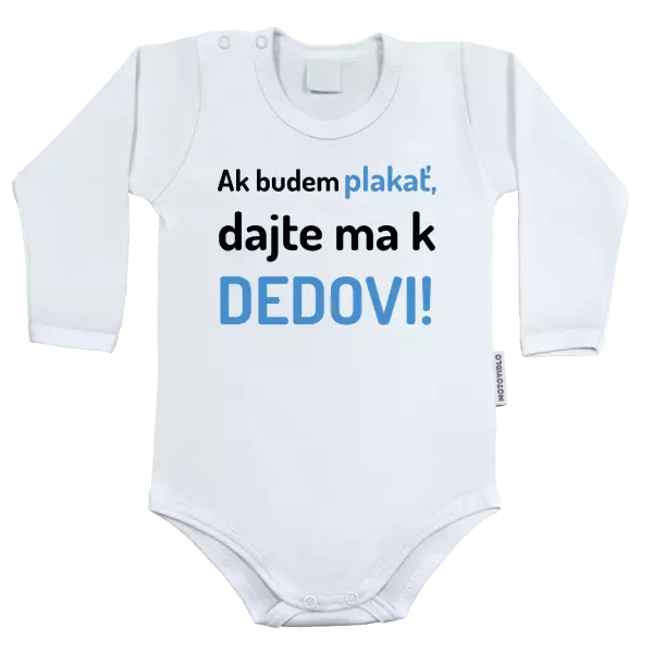 Detské body Ak budem plakať, dajte ma k dedovi