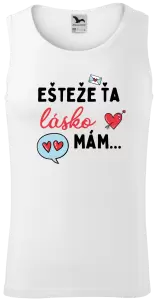Pánske tielko Ešteže ťa lásko mám