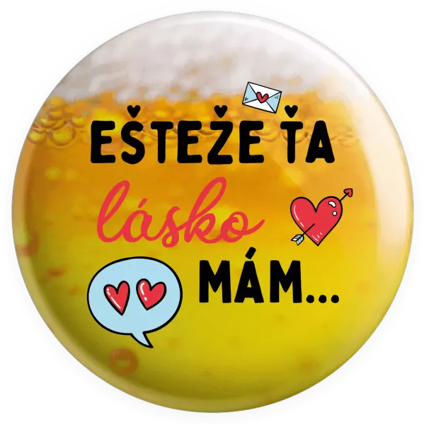 Placka Ešteže ťa lásko mám