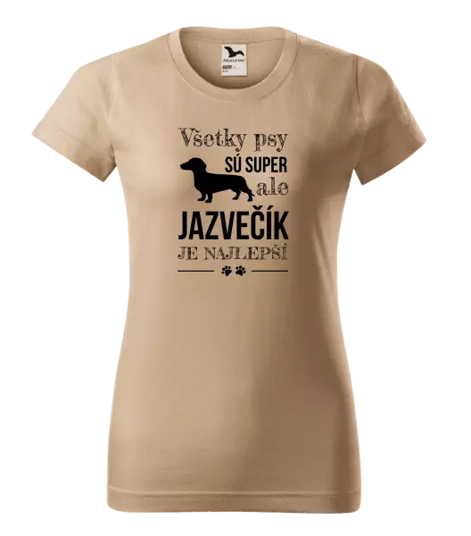 Dámske tričko Jazvečík je najlepší