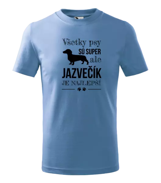 Detské tričko Jazvečík je najlepší