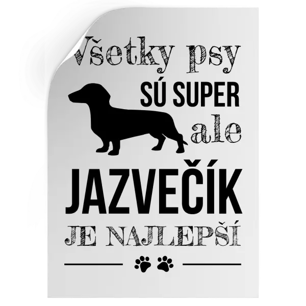 Samolepka Jazvečík je najlepší