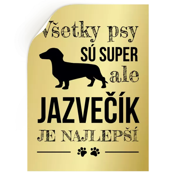 Samolepka Jazvečík je najlepší