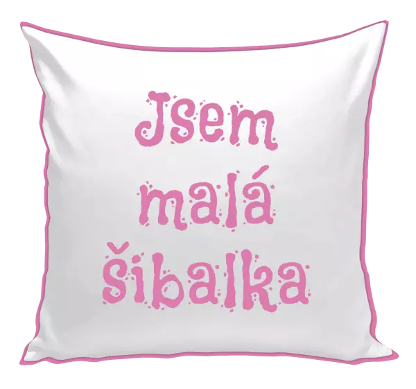 Polštář Jsem malá šibalka